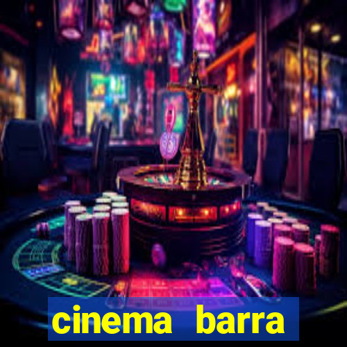 cinema barra shopping sul